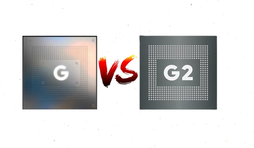 Google Tensor vs Google Tensor G2