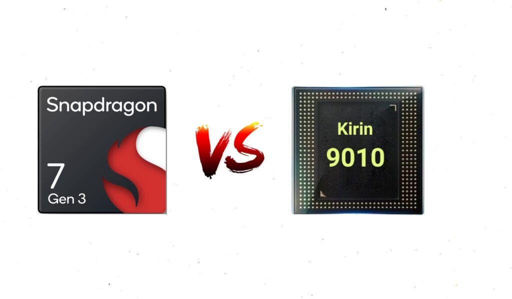 HiSilicon Kirin 9010 and Qualcomm Snapdragon 7 Gen 3