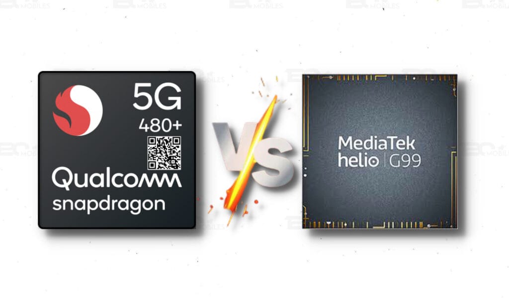 MediaTek Helio G99 vs. Qualcomm Snapdragon 480 Plus