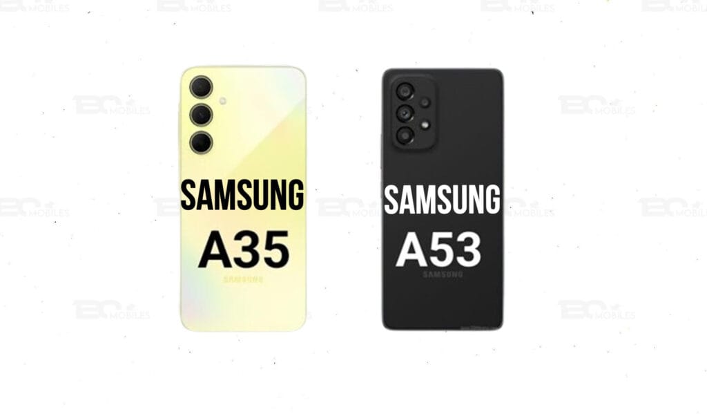 Samsung Galaxy A53 5G vs. Samsung Galaxy A35 5G