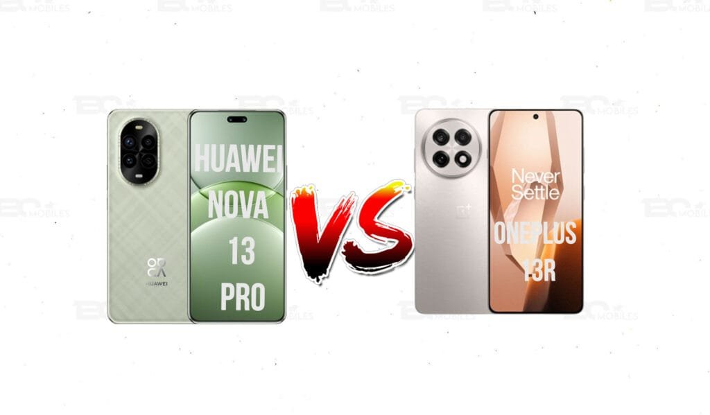 OnePlus 13R vs. Huawei Nova 13 Pro