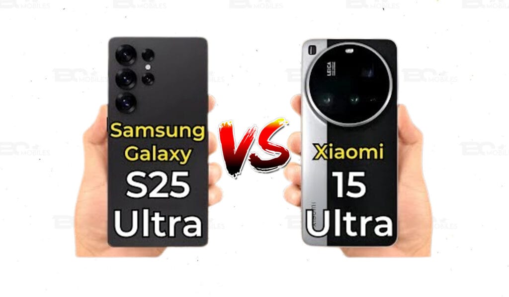 Xiaomi 15 Ultra vs. Samsung Galaxy S25 Ultra1